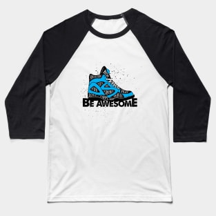 Sport, Joy, Fun, Play, Love, Happy, Risk & Adventure. Be Awesome Baseball T-Shirt